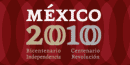 M&eacute;xico 2010 - Bicentenario